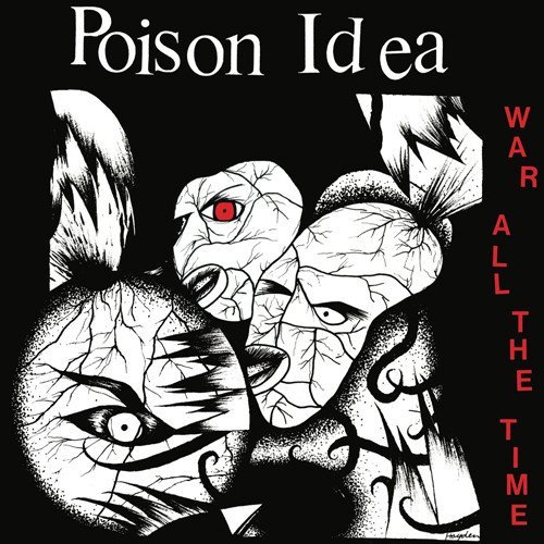 Poison Idea War All The Time Explicit Version 