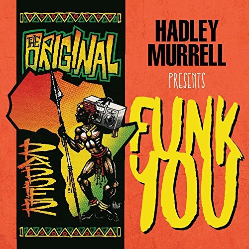 Hadley Murrell Presents/Funk You