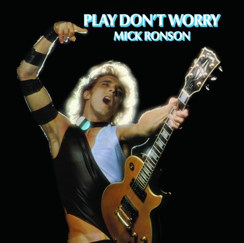 Mick Ronson/Play Don't Worry (Blue & White Vinyl)@Lp