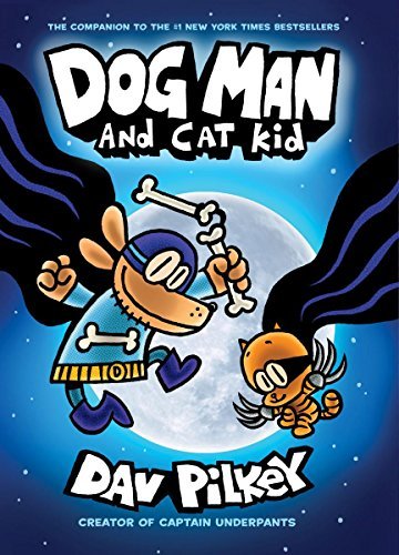 Dav Pilkey/Dog Man #4@Dog Man and Cat Kid