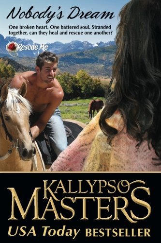 Kallypso Masters/Nobody's Dream@ Rescue Me Saga, Book 6