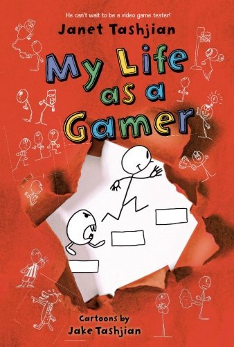 Janet Tashjian/My Life as a Gamer
