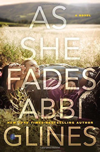 Abbi Glines/As She Fades