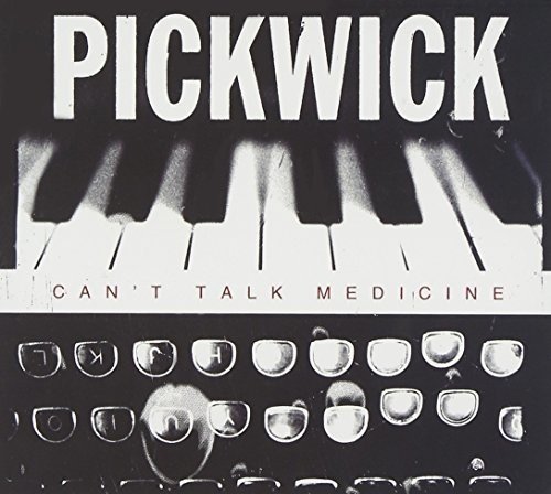 Pickwick Can't Talk Medicine 