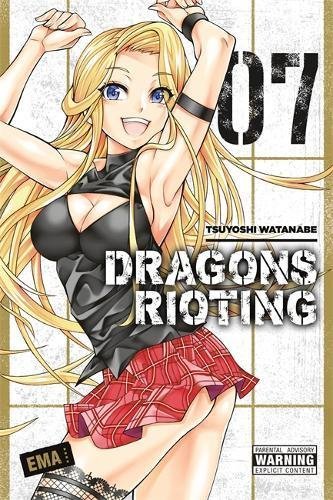 Tsuyoshi Watanabe Dragons Rioting Volume 7 