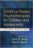 John R. Weisz Evidence Based Psychotherapies For Children And Ad 0003 Edition; 
