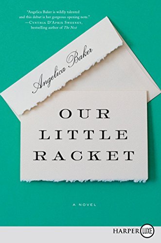 Angelica Baker Our Little Racket Large Print 