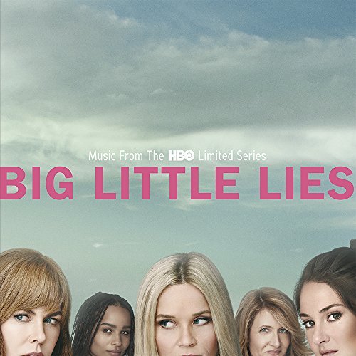 Big Little Lies Soundtrack 