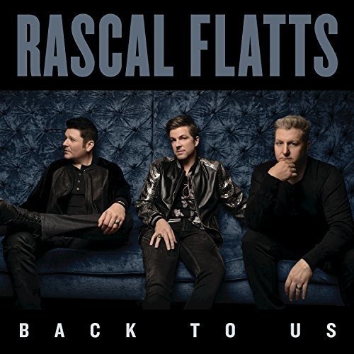 Rascal Flatts Back To Us Import Can Deluxe Ed. 
