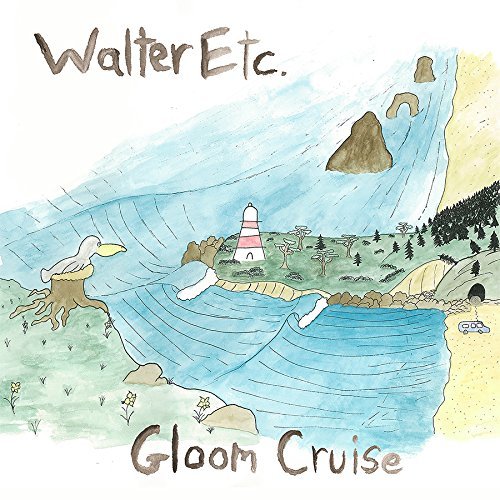 Walter Etc./Gloom Cruise