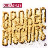 Corin Ashley Broken Biscuits 