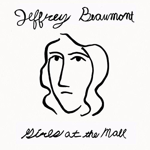 Jeffrey Beaumont/Girls At The Mall