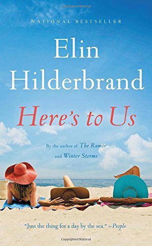 Elin Hilderbrand/Here's to Us