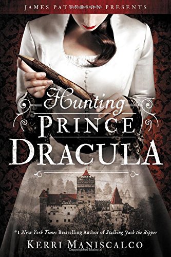 Kerri Maniscalco/Hunting Prince Dracula