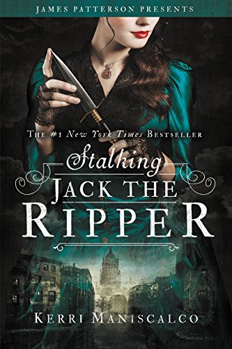 Kerri Maniscalco/Stalking Jack the Ripper