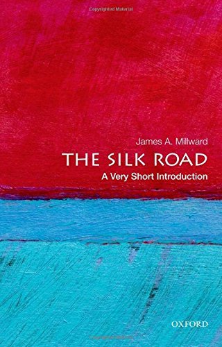 James A. Millward/The Silk Road@ A Very Short Introduction