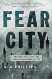 Kim Phillips Fein Fear City New York's Fiscal Crisis And The Rise Of Austerit 