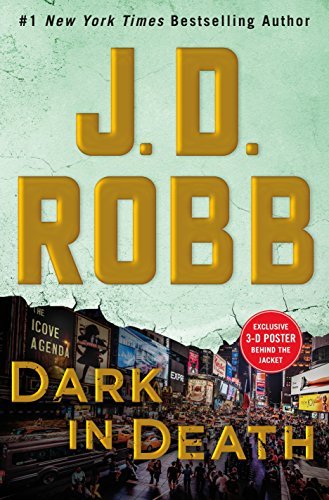 J. D. Robb/Dark in Death@An Eve Dallas Novel (in Death, Book 46)