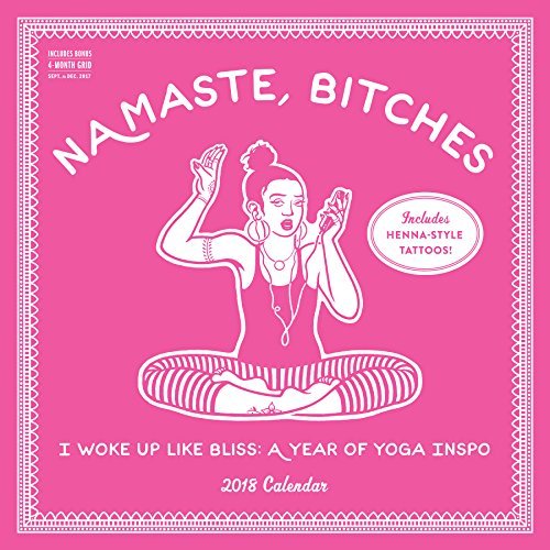 Calendar - 2018/Namaste, Bitches
