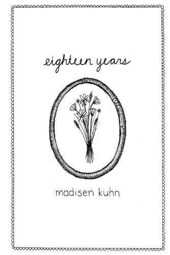 Madisen Kuhn/Eighteen Years