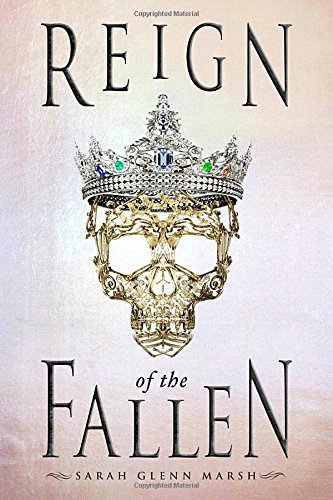Sarah Glenn Marsh/Reign of the Fallen