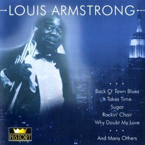 Louis Armstrong/It Takes Time