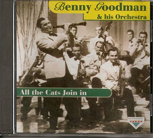 Benny Goodman/All The Cats Join In