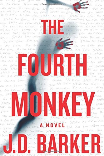 J. D. Barker The Fourth Monkey 