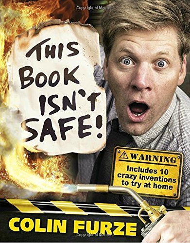 Colin Furze/This Book Isn't Safe