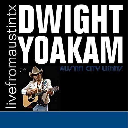 Dwight Yoakam/Live From Austin, TX@CD + DVD