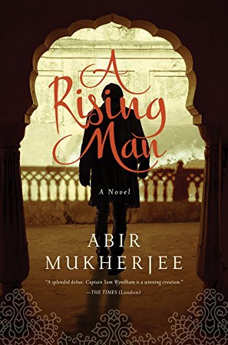 Abir Mukherjee/A Rising Man