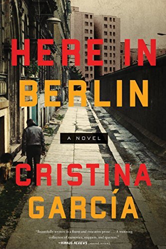Cristina Garcia/Here in Berlin