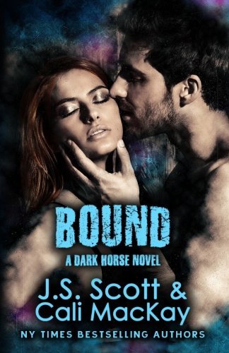 Cali MacKay/Bound A Dark Horse Novel