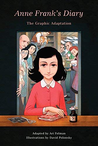 Anne Frank Anne Frank's Diary The Graphic Adaptation 