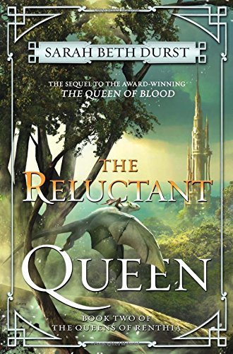 Sarah Beth Durst/The Reluctant Queen