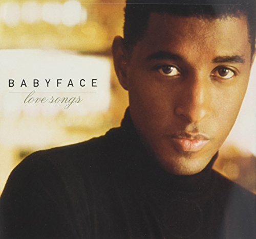 Babyface/Love Songs