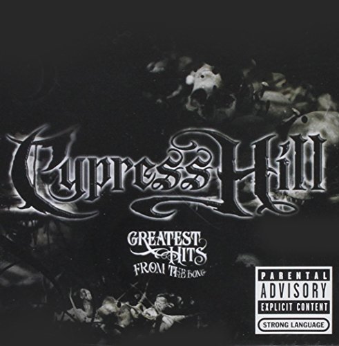Cypress Hill/Greatest Hits From The Bong@Explicit Version