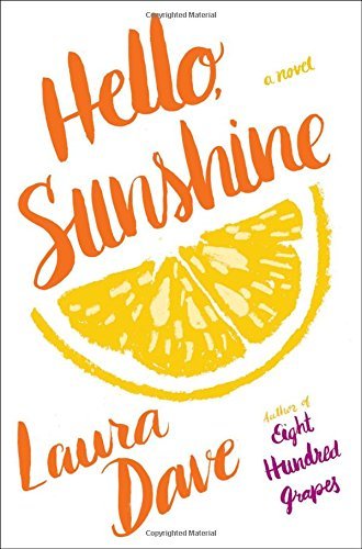 Laura Dave/Hello, Sunshine