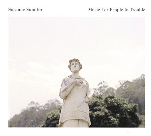 Susanne Sundfor/Music For People In Trouble@Import-Gbr