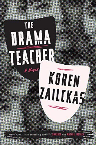 Koren Zailckas/The Drama Teacher