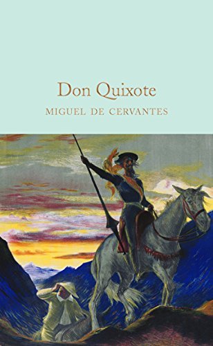 Miguel de Cervantes Saavedra/Don Quixote