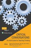 Susan Gross Forneris Critical Conversations The Nln Guide For Teaching Thinking 