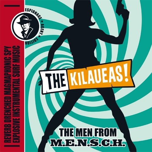 Kilaueas/Men From M.E.N.S.C.H.