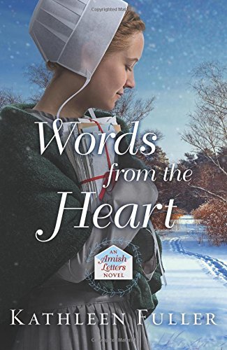 Kathleen Fuller/Words from the Heart