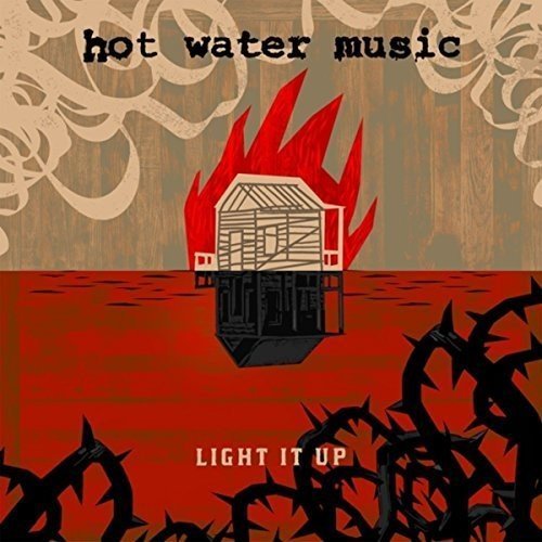 Hot Water Music/Light It Up@Import-Gbr