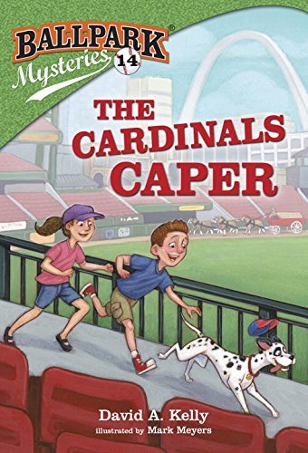 David A. Kelly The Cardinals Caper 