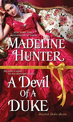 Madeline Hunter/A Devil of a Duke