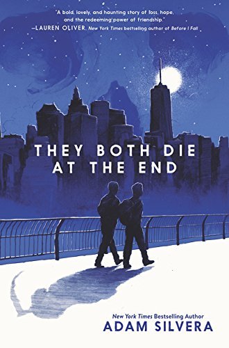 Adam Silvera/They Both Die at the End