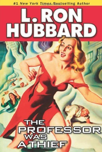 L. Ron Hubbard/The Professor Was a Thief