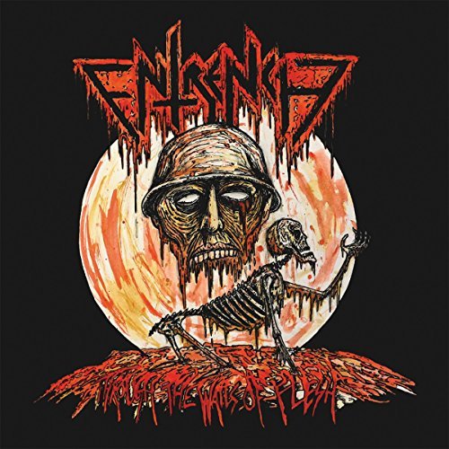 Entrench/Through The Walls Of Flesh